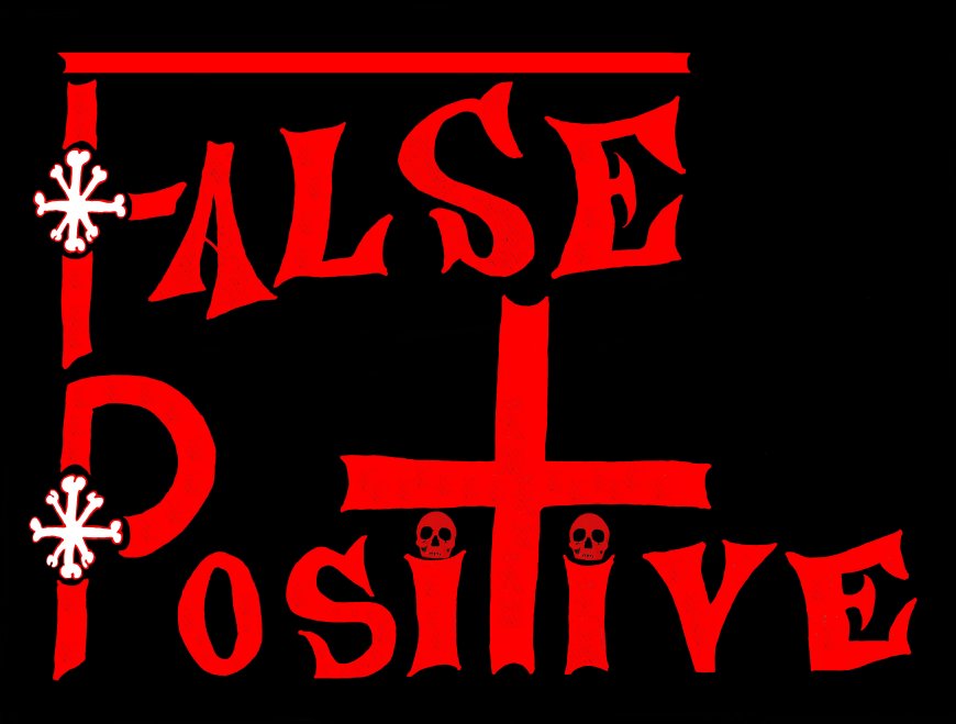 False Positive - Pittsburgh Heavy Metal